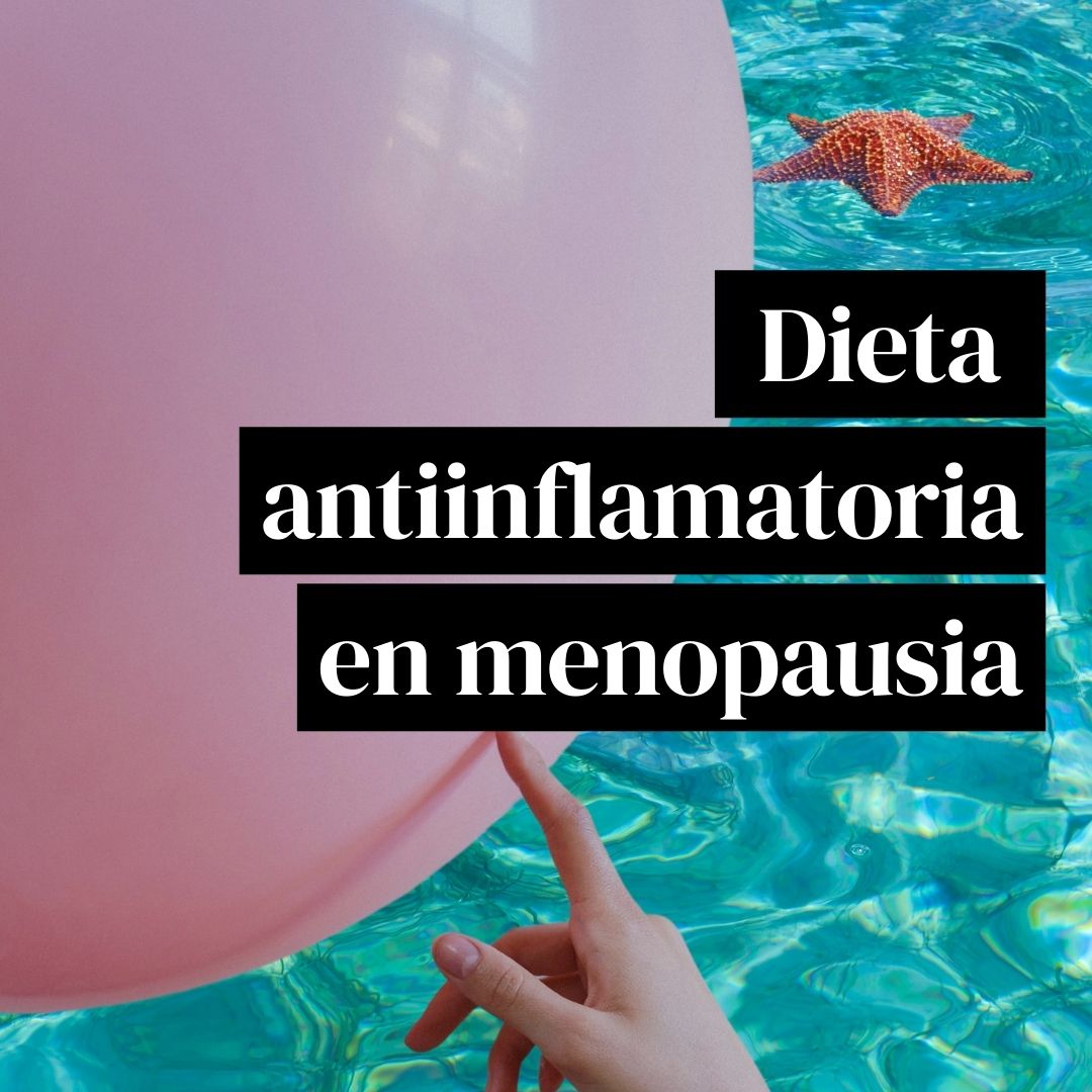 Dieta Antiinflamatoria en Verano: Alivia Síntomas de la Menopausia | Womanhood