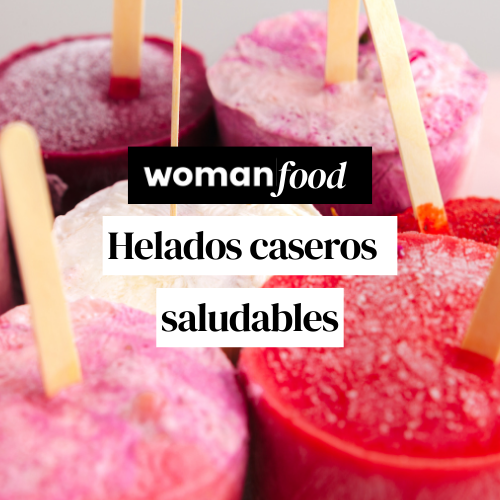 Helados caseros saludables | Dieta en la menopausia | Womanhood