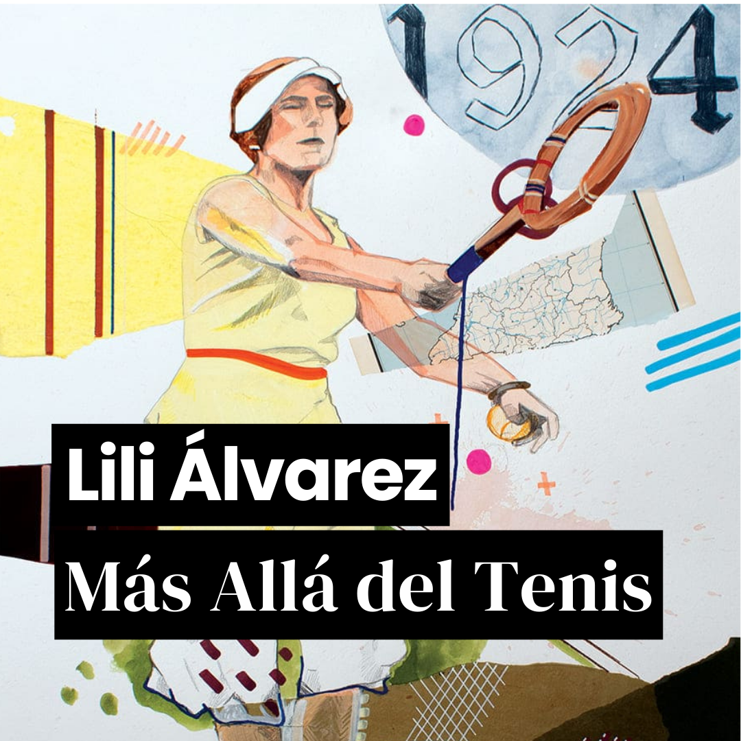 SIN REGLAS The Magazine | Lili Álvarez: más alla del tenis | Womanhood