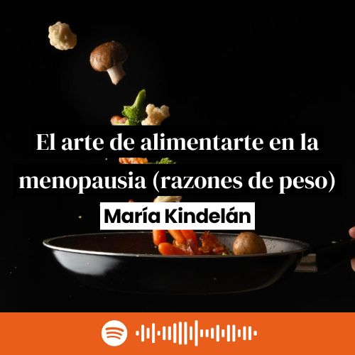 El Arte de Alimentarte en la Menopausia: Nutrición y Bienestar