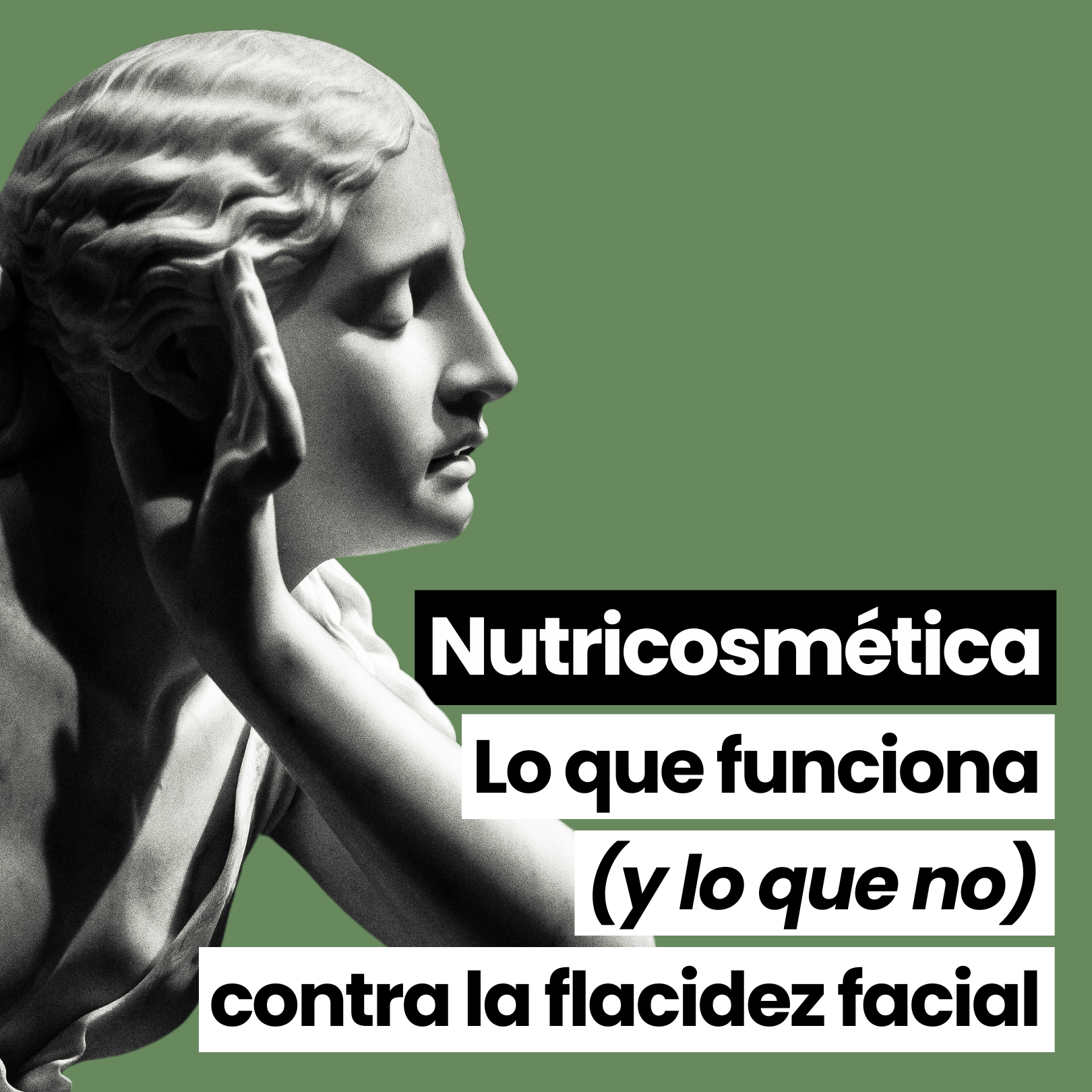 Nutricosmética sin humo: lo que sí funciona contra la flacidez facial (y lo que no)