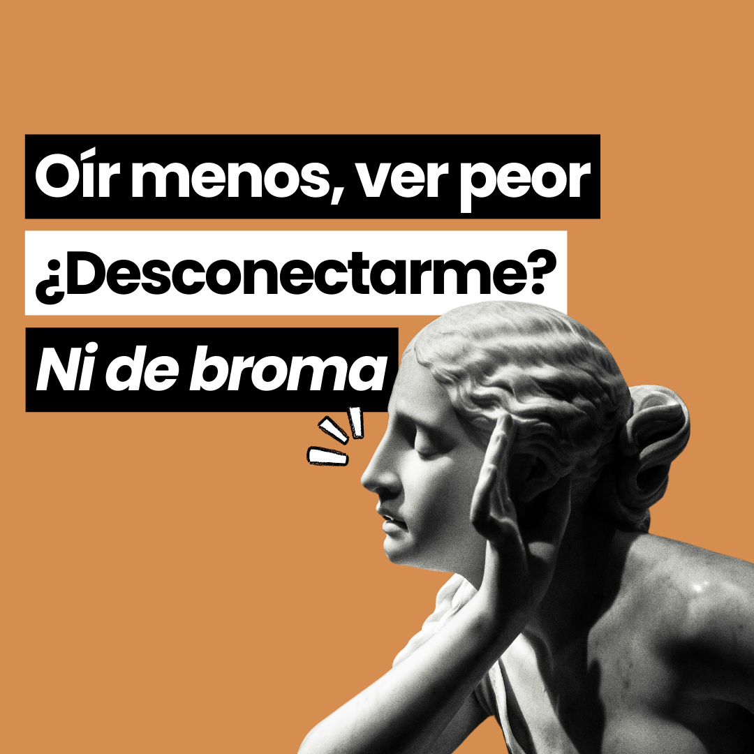 ALAIN AFFLELOU - Oír menos, ver peor... ¿Desconectarme? Ni de broma
