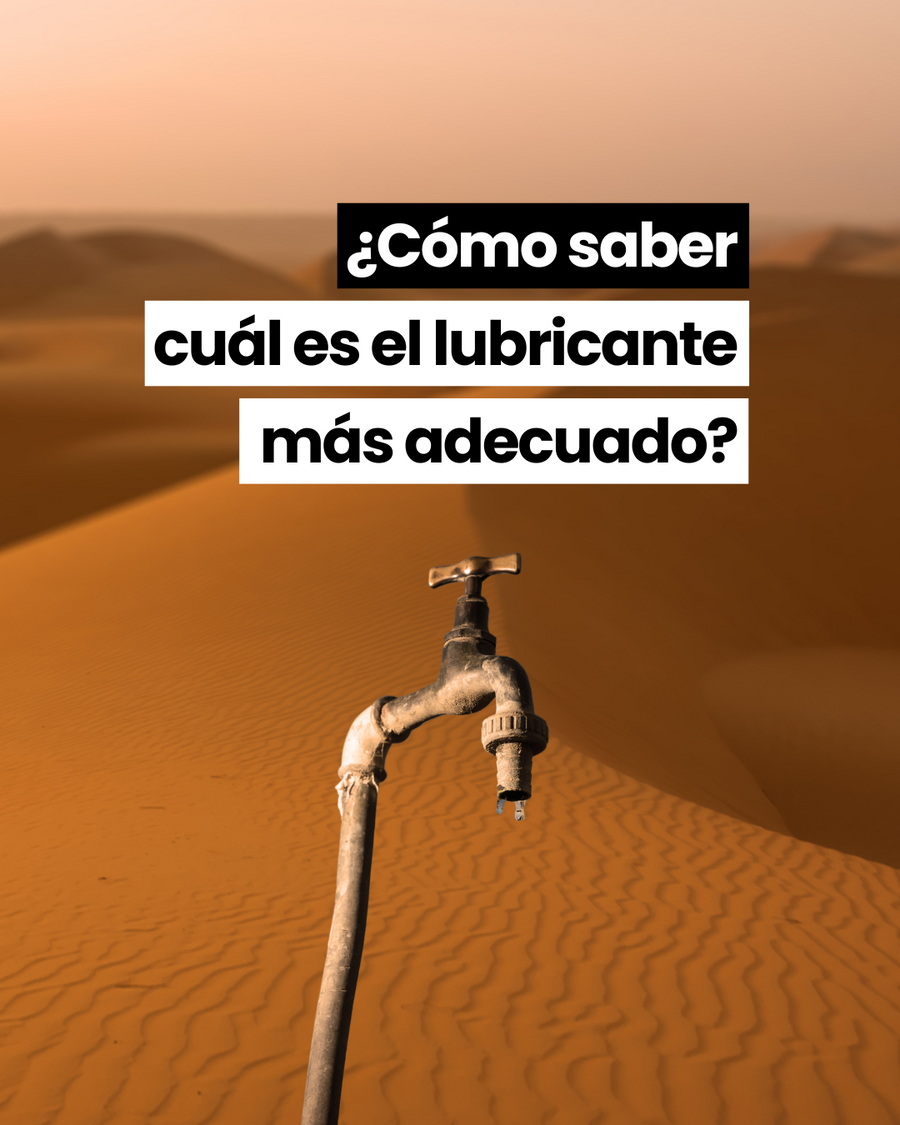 Grifo seco en medio del desierto con el rótulo «¿Cómo saber cuál es el lubricante más adecuado?»